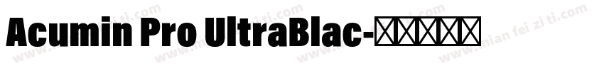 Acumin Pro UltraBlac字体转换